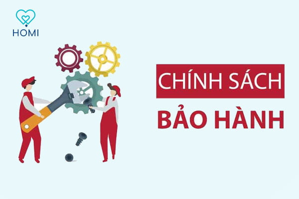 Chính sách bảo hành tại HOMI Chính sách bảo hành tại HOMI